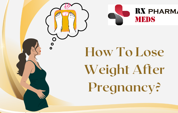 How To Lose Weight After Pregnancy? Postpartum Weight Loss Journey